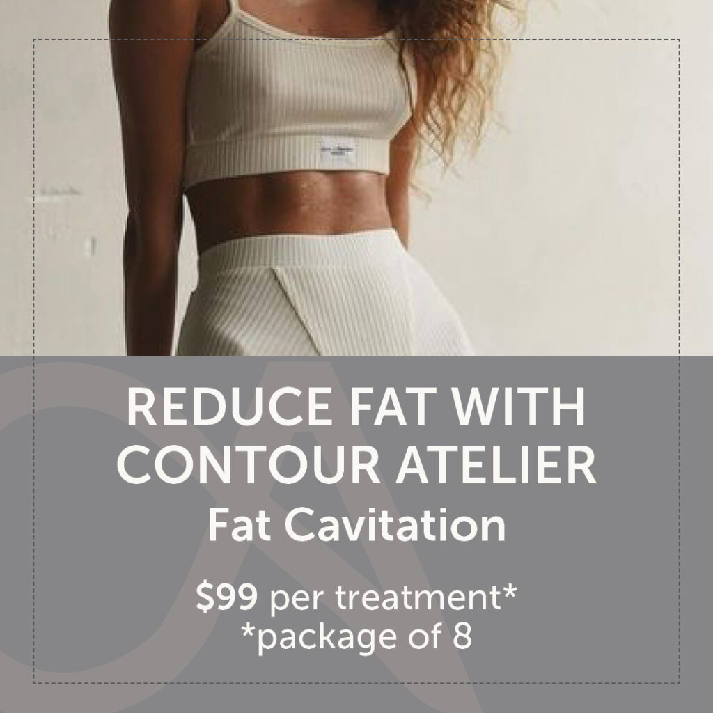 Reduce Fat with Contour Atelier Fat Cavitation